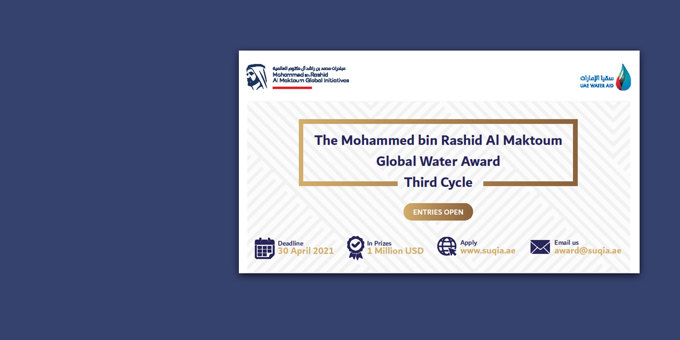 Entries Open for the 3rd Cycle of the Mohammed bin Rashid Al Maktoum Global Water Award